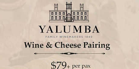Yalumba x Cheeselads Wine Tasting & Cheese Pairing Session