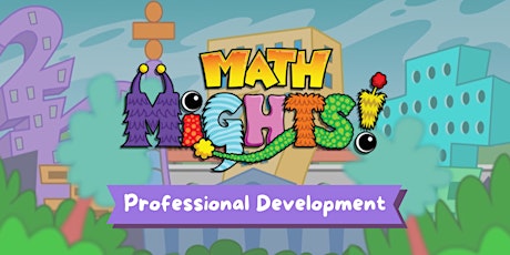 Math Mights Professional Learning