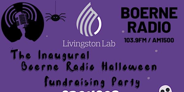Livingston Labs Presents Boerne Radio's Inaugural Halloween  Party