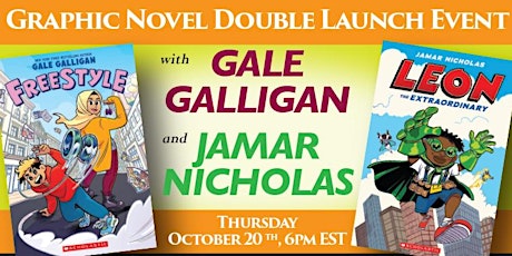 Graphic Novel DOUBLE LAUNCH | Meet JAMAR NICHOLAS & GALE GALLIGAN!
