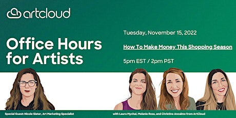 Office Hours For Artists | How to Make Money this Shopping Season