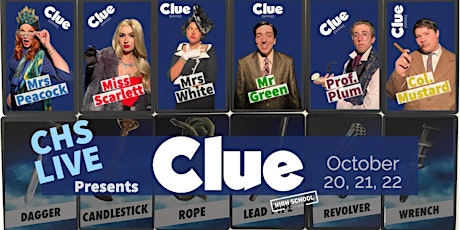 CHS Live presents Clue: High School Edition (THURS NIGHT)