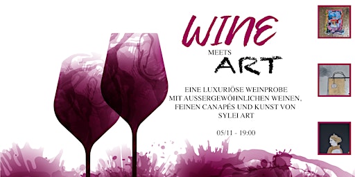 Wine meets Art - Eine luxuriöse Weinprobe mit Kunst von SYLEI ART