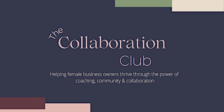 The Collaboration Club - Networking for Female Business Owners primary image