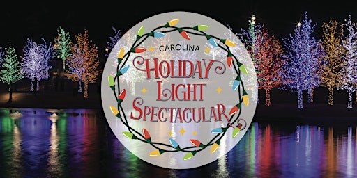 Carolina Holiday Light Spectacular!