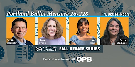 City of Portland Measure 26-228 Debate