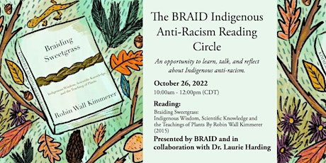 BRAID Indigenous Anti-Racism Reading Circle: Braiding Sweetgrass