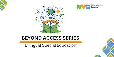 Beyond Access Series: Bilingual Special Education primary image