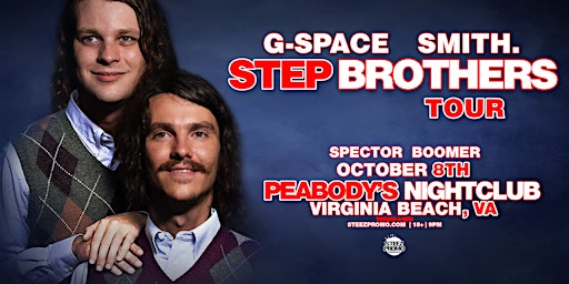Bass Nation presents G-Space & Smith.: 'Step Brothers' Tour