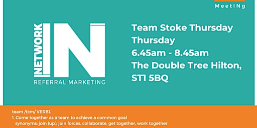 Primaire afbeelding van NetworkIN Team Stoke Thursday Breakfast Fortnightly Meeting