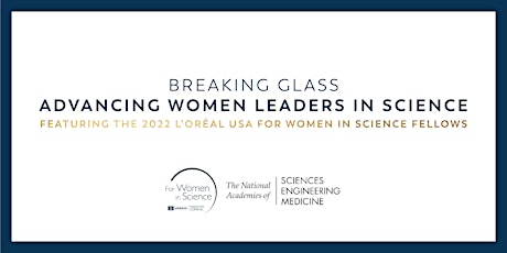 Breaking Glass: Advancing Women Leaders in Science