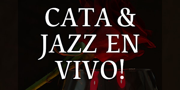 Cata & Jazz En Vivo!!