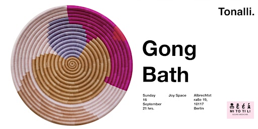 Gong Bath Tonalli