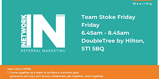 Primaire afbeelding van NetworkIN Team Stoke Friday Breakfast Fortnightly Meeting