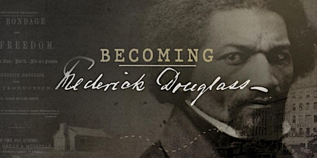 Becoming Frederick Douglass Screening