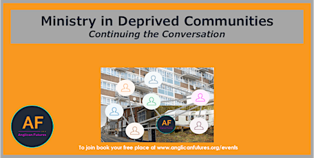 Ministry in Deprived Communities - Continuing the Conversation