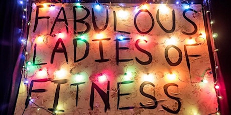 The Fabulous Ladies of Fitness Present: Exercise Your Demons primary image