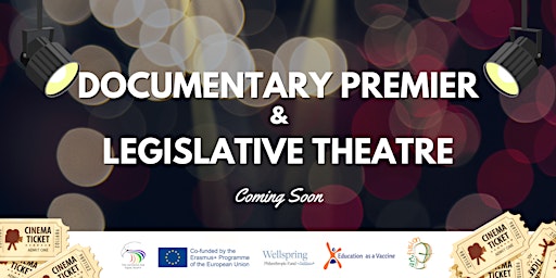 Documentary Premiere and Legislative Theatre