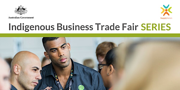 Indigenous Business Trade Fair Series: Brisbane Exhibitors