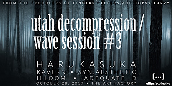 Utah Decompression / Wave Session #3 (feat. Harukasuka)