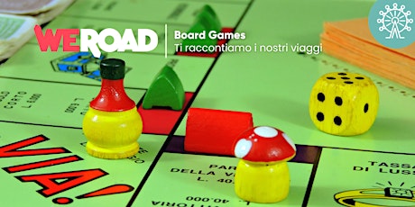 Board Games | WeRoad ti racconta i suoi viaggi