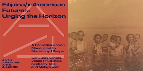 Filipina/x-American Futures: Urging the Horizon