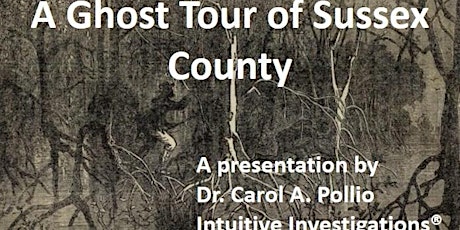 A Ghost Tour of Sussex County