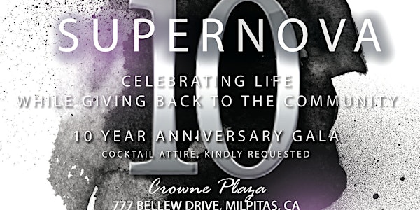 Supernova 10: Celebrating Life, While Giving Back To The Community