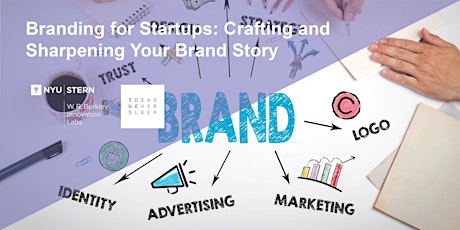 Branding for Startups: Crafting and Sharpening Your Brand Story primary image