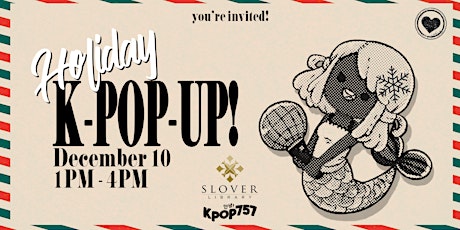 Holiday K-Pop-Up!