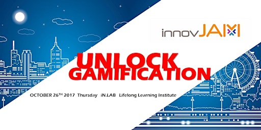 Image principale de InnovJam Oct 2017 - Unlock Gamification