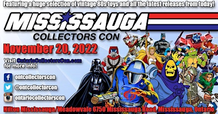 Mississauga Collectors Con 2022 & Mississauga Video Game Show Fall Edition