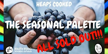 Heaps Cooked: The Seasonal Palette  primary image