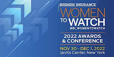 Women to Watch 2022 Awards & Leadership Conference