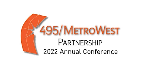 495/MetroWest Partnership 2022 Annual Conference