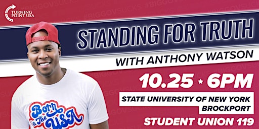 Standing for Truth - TPUSA Contributor Anthony Watson