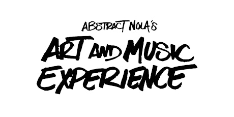 Abstract Nola's Art + Music Experience