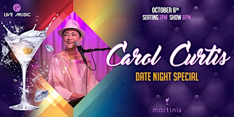 Dinner Special & Show with Carol Curtis