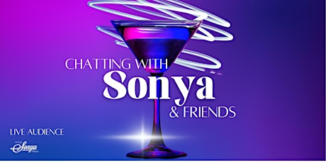Chatting with Sonya & Friends 3rd Anniversary (Live Studio Audience)