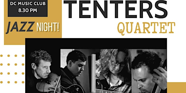 Jazz Night with "The Tenters " at the DC Music Club , Camden Row, Dublin 8