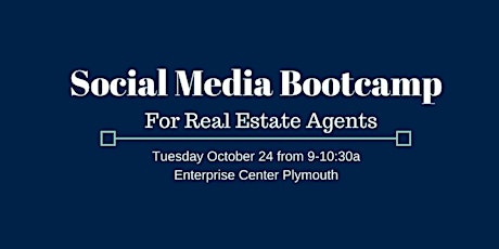 Social Media Bootcamp for Real Estate Agents primary image
