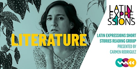 Latin Expressions Short Stories Reading Group with Natalia García Freire