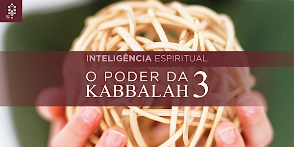 O Poder da Kabbalah 3 | Intensivo