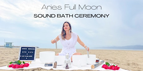 Immagine principale di October Full Moon Ceremony in Aries  Meditation and Soundbath 
