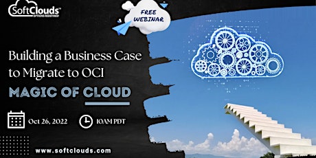 Cloud First: Building a Business Case to Migrate to OCI – Magic of Cloud