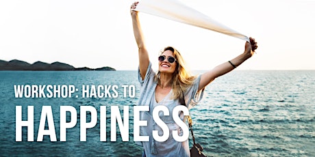 Good Zing Workshop: Hacks to Happiness primary image