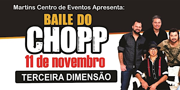 BAILE DO CHOPP - MARTINS CENTRO DE EVENTOS - RIO AZUL/PR