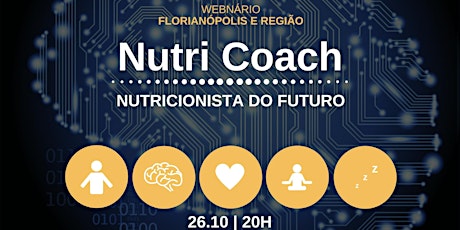 Imagem principal do evento WEBNÁRIO NUTRI COACH - NUTRICIONISTA DO FUTURO
