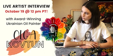 Artist Interview with Award-Winning Ukrainian Oil Painter, Olga Kovtun