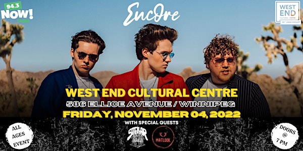 94.3 NOW! Radio Presents: Encore at the West End Cultural Centre
